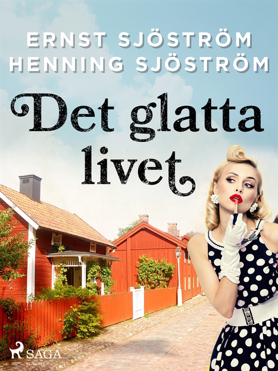 Det glatta livet (e-bok) av Henning Sjöström