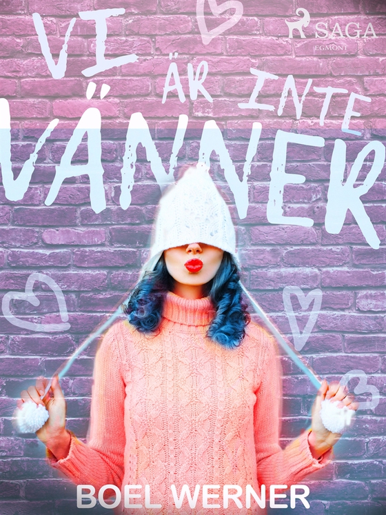 Vi är inte vänner (e-bok) av Boel Werner