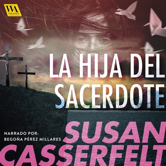 La hija del sacerdote (ljudbok) av Susan Casserfelt