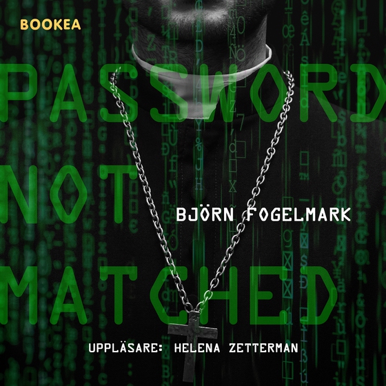 Password not matched (ljudbok) av Björn Fogelmark