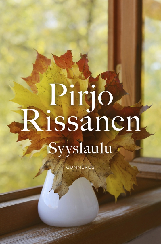 Syyslaulu (e-bok) av Pirjo Rissanen