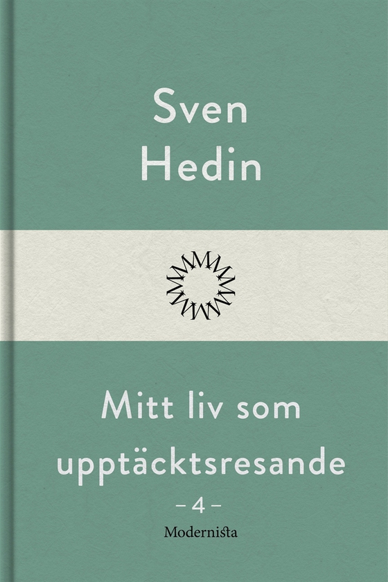 Mitt liv som upptäcktsresande, 4