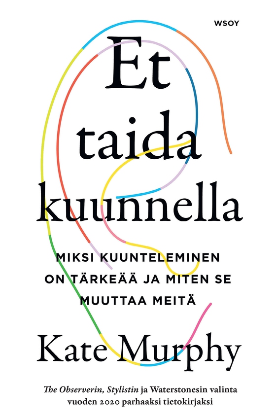 Et taida kuunnella