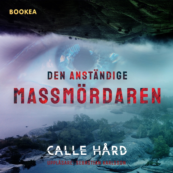 Den anständige massmördaren (ljudbok) av Calle Hård