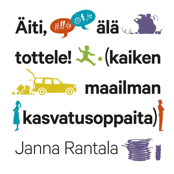Äiti, älä tottele! (ljudbok) av Janna Manninen