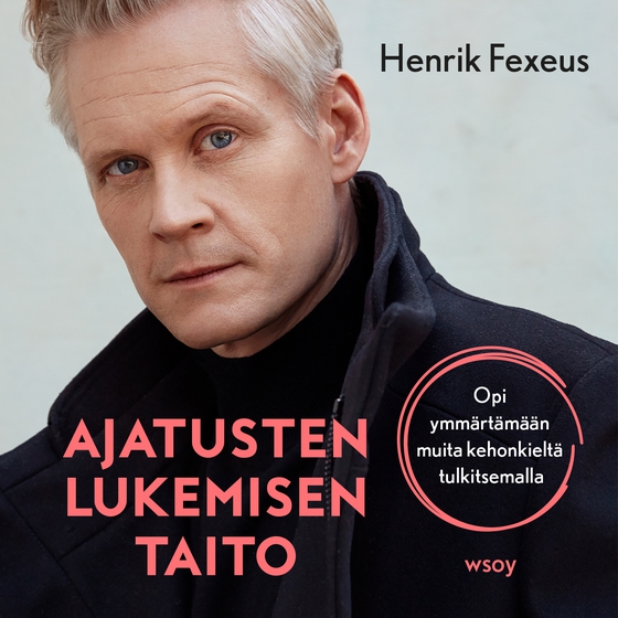 Ajatusten lukemisen taito (ljudbok) av Henrik Fexeus