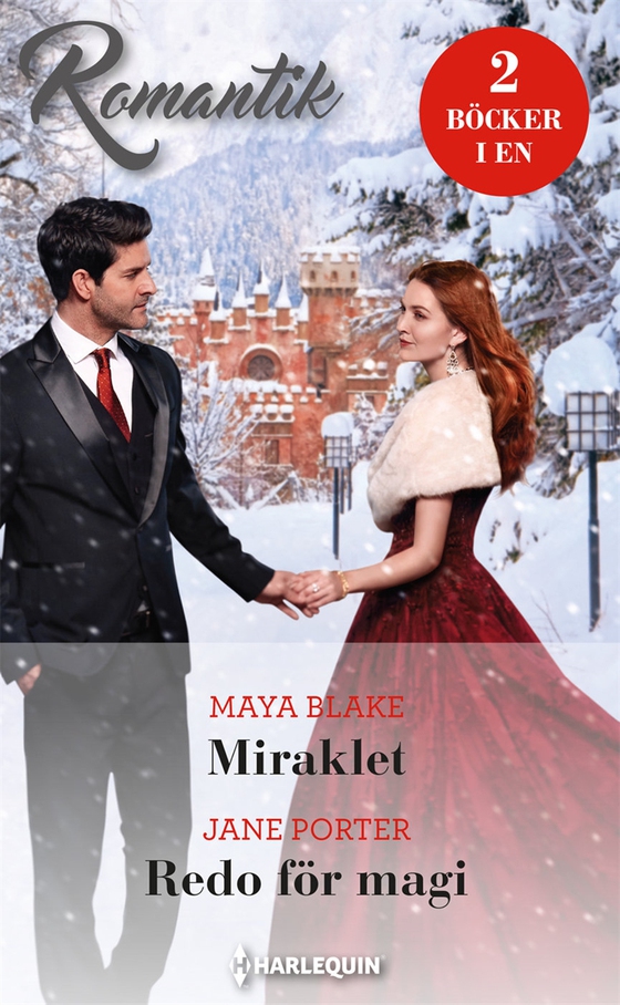 Miraklet/Redo för magi (e-bok) av Maya Blake