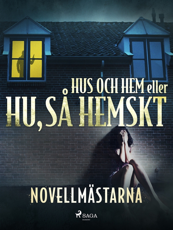 Hus och hem eller Hu, så hemskt