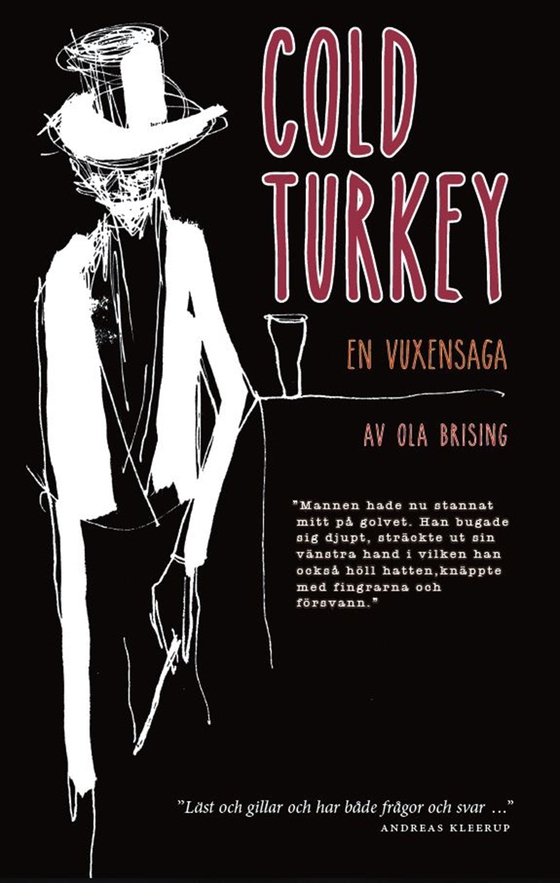 Cold turkey – En vuxensaga