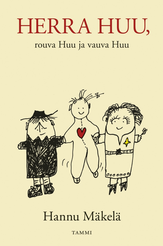 Herra Huu, rouva Huu ja vauva Huu (e-bok) av Hannu Mäkelä