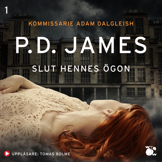 Slut hennes ögon (ljudbok) av P. D. James