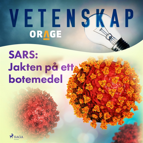SARS: Jakten på ett botemedel