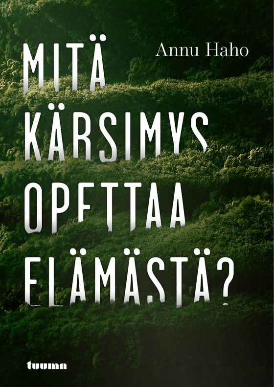 Mitä kärsimys opettaa elämästä? (e-bok) av Annu Haho