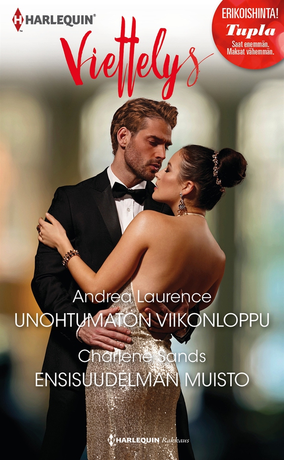 Unohtumaton viikonloppu / Ensisuudelman muisto (e-bok) av Charlene Sands