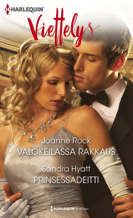 Valokeilassa rakkaus / Prinsessadeitti (e-bok) av Sandra Hyatt
