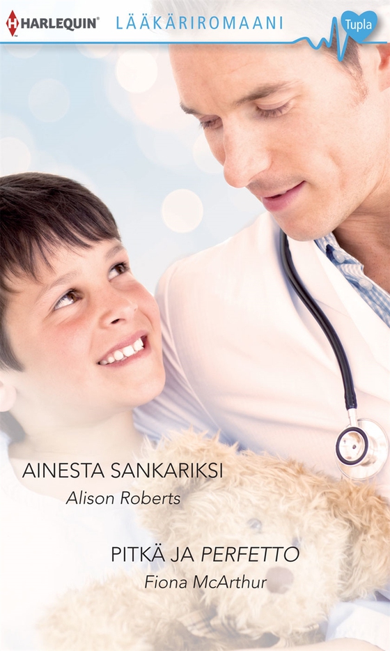 Ainesta sankariksi / Pitkä ja perfetto (e-bok) av Fiona McArthur