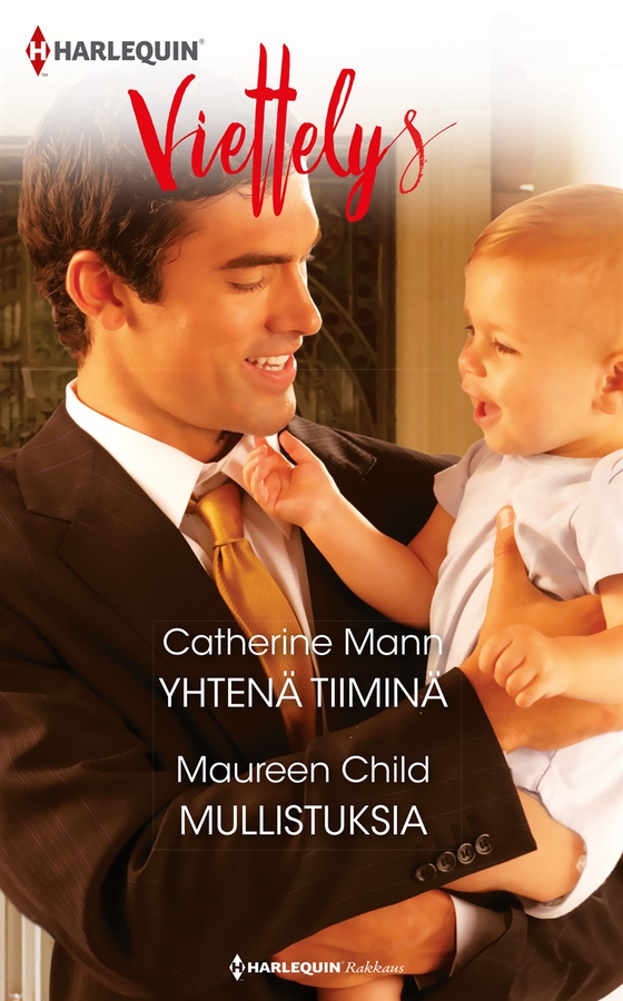 Yhtenä tiiminä / Mullistuksia (e-bok) av Maureen Child
