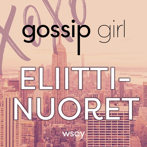 Gossip Girl - Eliittinuoret
