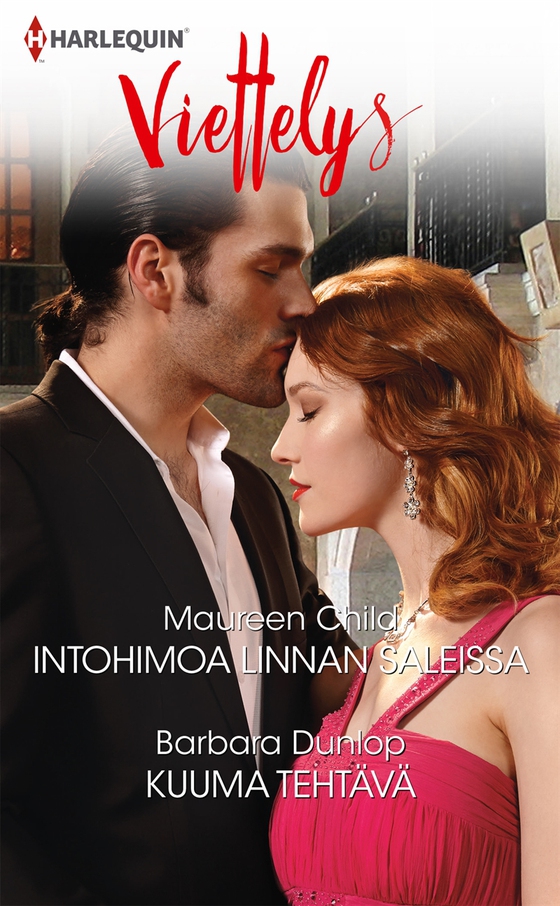 Intohimoa linnan saleissa / Kuuma tehtävä (e-bok) av Maureen Child