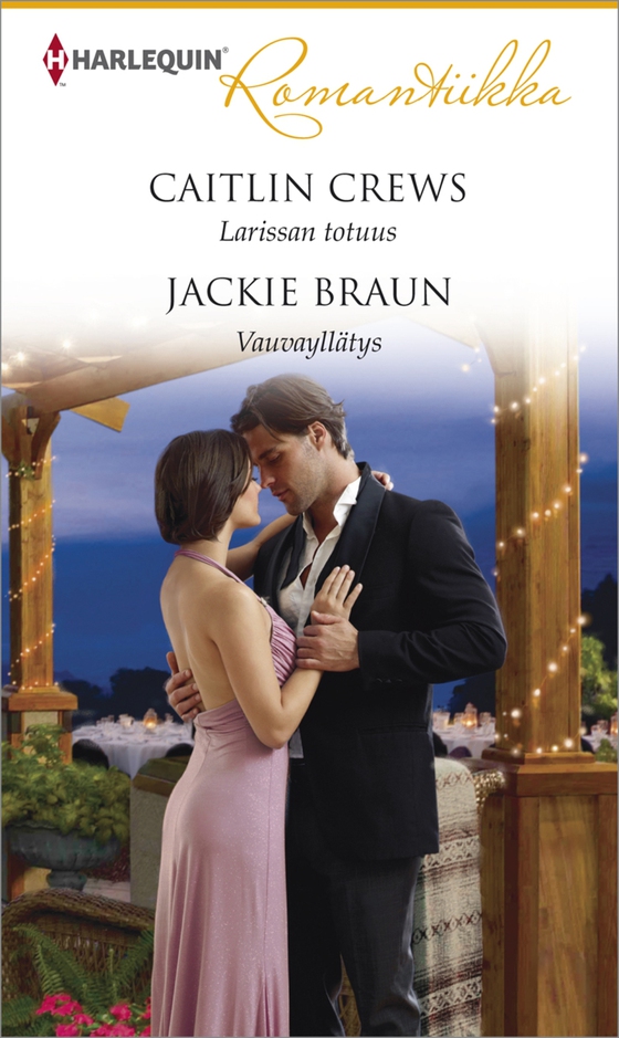 Larissan totuus/Vauvayllätys (e-bok) av Jackie Braun