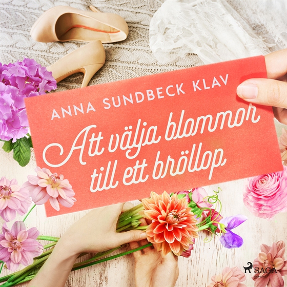 Att välja blommor till ett bröllop (ljudbok) av Anna Sundbeck Klav