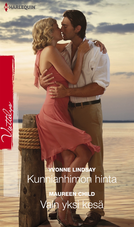 Kunnianhimon hinta / Vain yksi kesä (e-bok) av Maureen Child