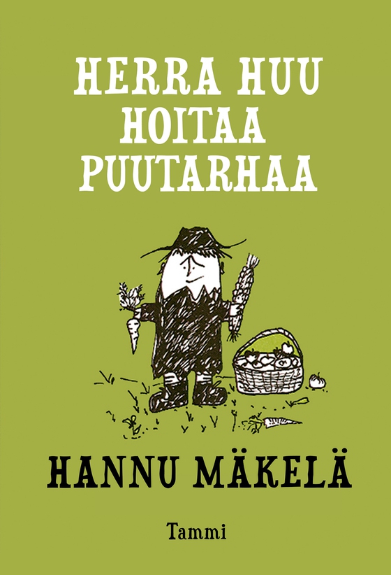 Herra Huu hoitaa puutarhaa (e-bok) av Hannu Mäkelä