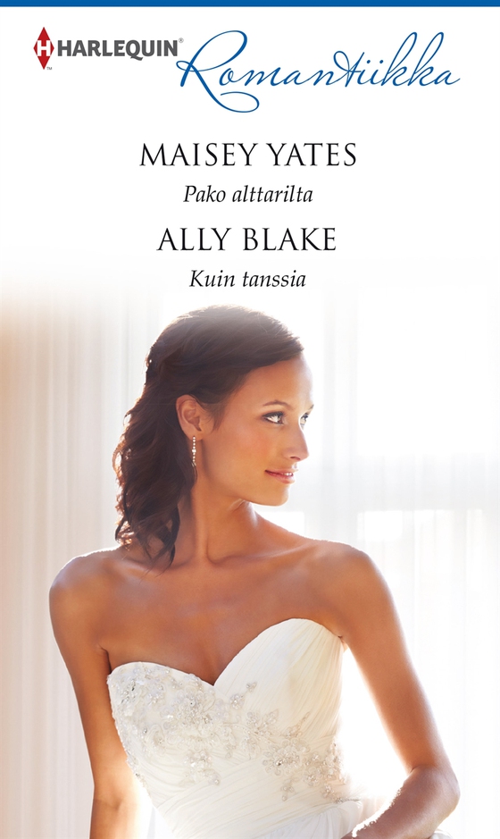 Pako alttarilta / Kuin tanssia (e-bok) av Maisey Yates