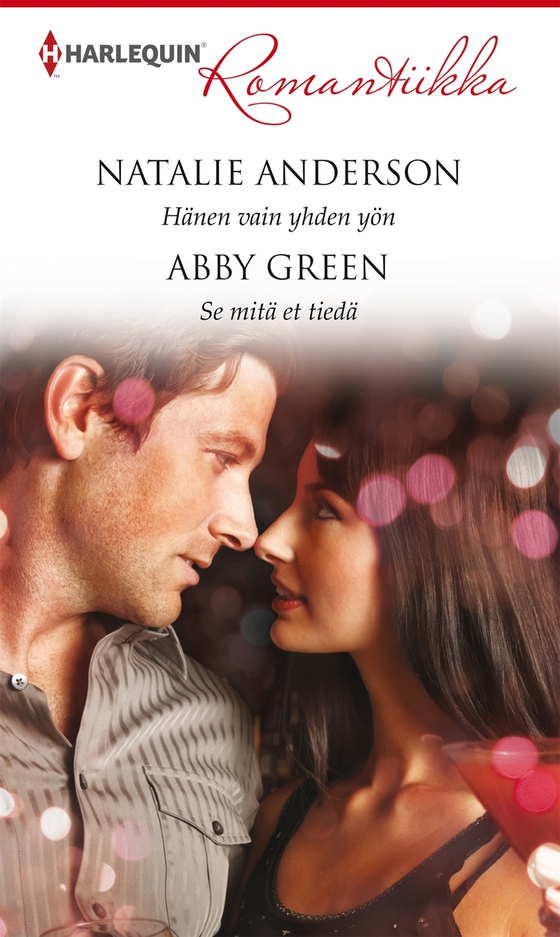 Hänen vain yhden yön / Se mitä et tiedä