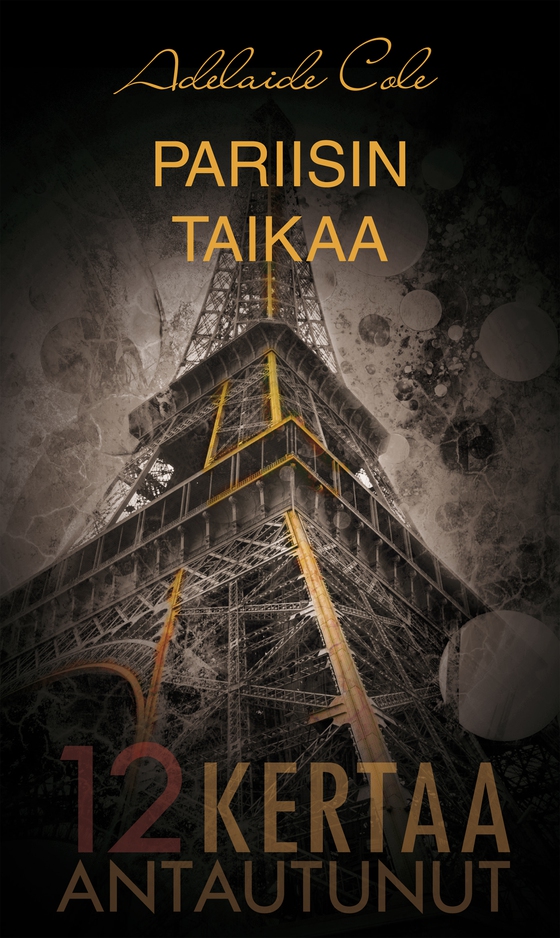 Pariisin taikaa (e-bok) av Adelaide Cole