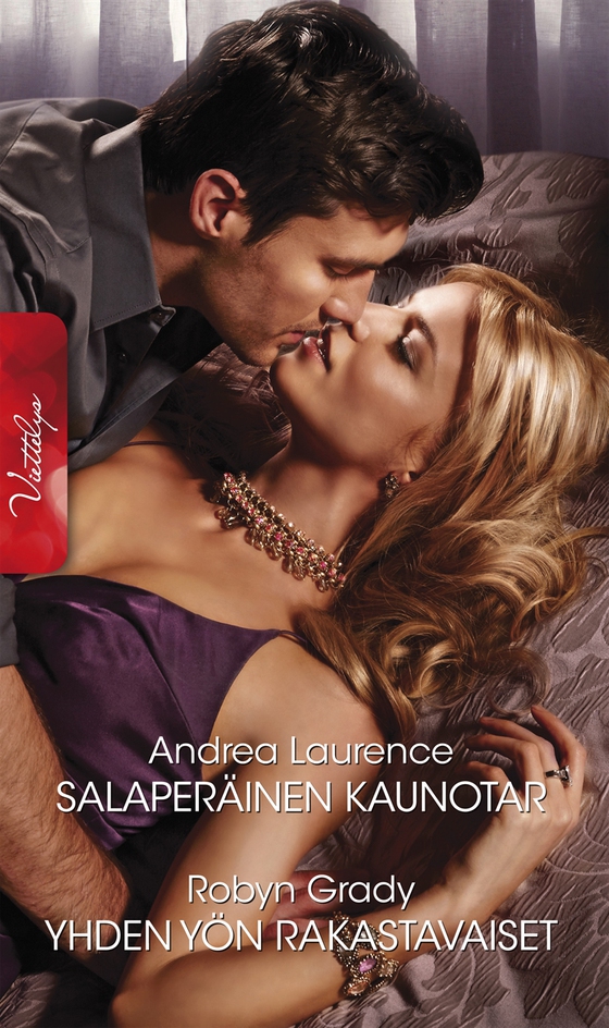 Salaperäinen kaunotar / Yhden yön rakastavaiset (e-bok) av Robyn Grady