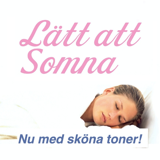 Lätt att Somna - nu med sköna toner - sova -  sömnproblem