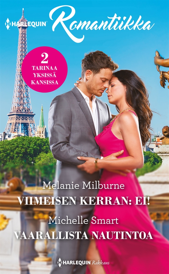 Viimeisen kerran: ei! / Vaarallista nautintoa (e-bok) av Melanie Milburne