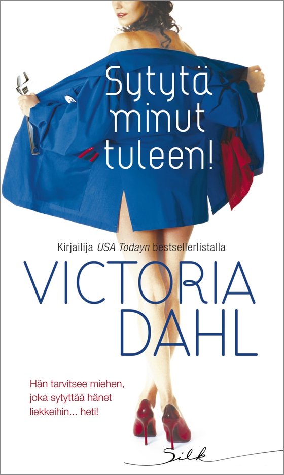 Sytytä minut tuleen!
