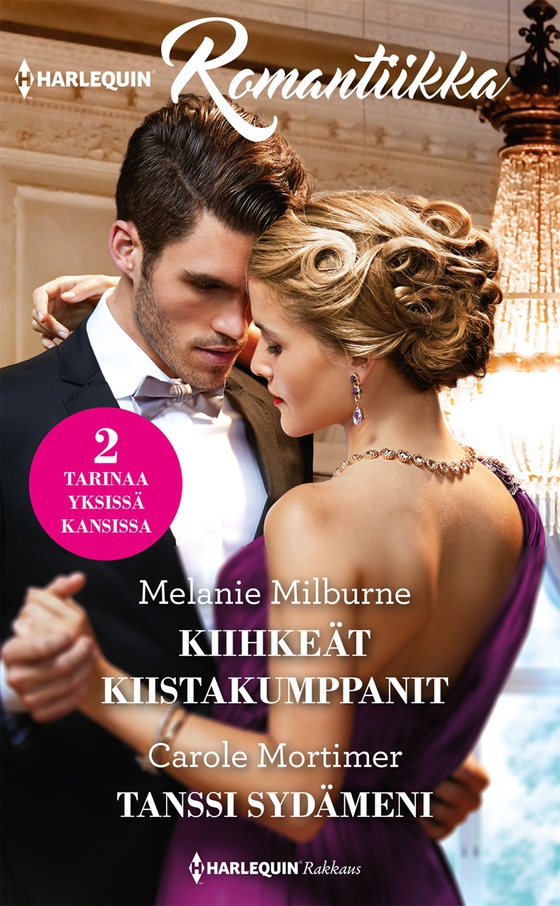 Kiihkeät kiistakumppanit / Tanssi sydämeni (e-bok) av Melanie Milburne