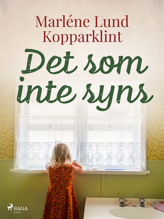 Det som inte syns (e-bok) av Marléne Lund Kopparklint