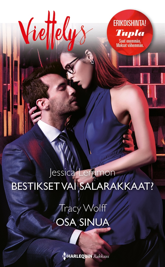 Bestikset vai salarakkaat? / Osa sinua (e-bok) av Tracy Wolff