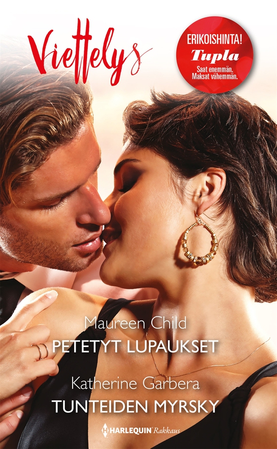 Petetyt lupaukset / Tunteiden myrsky