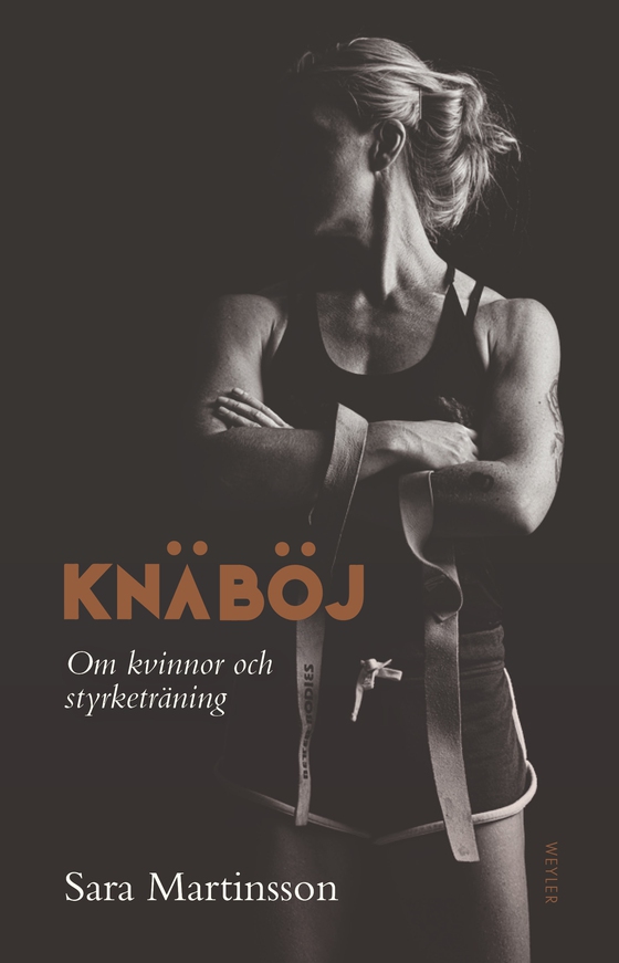 Knäböj : Om kvinnor och styrketräning (e-bok) av Sara Martinsson