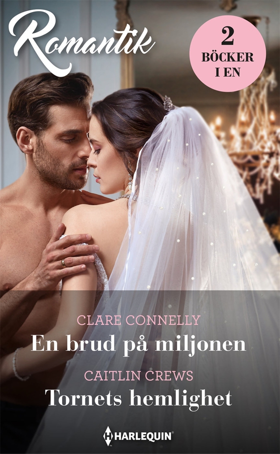 En brud på miljonen / Tornets hemlighet (e-bok) av Caitlin Crews