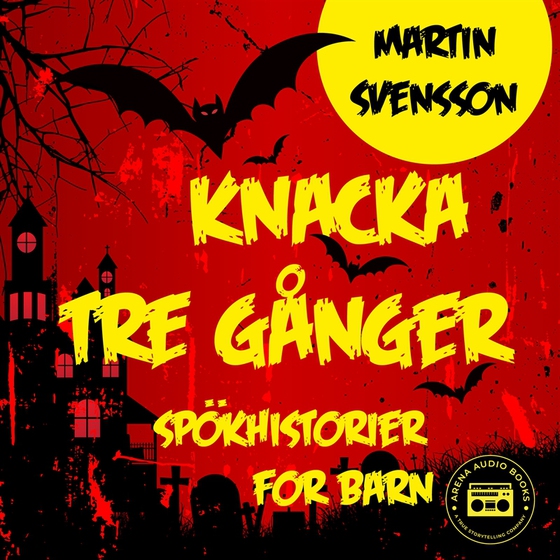 Knacka tre gånger: spökhistorier för barn