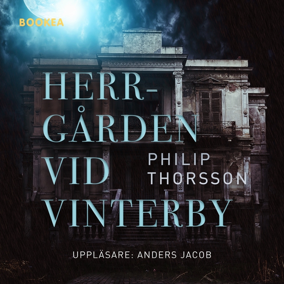 Herrgården vid Vinterby (ljudbok) av Philip Thorsson