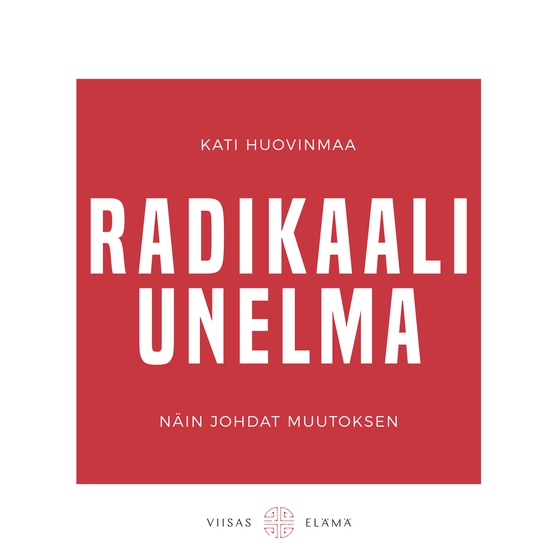 Radikaali unelma