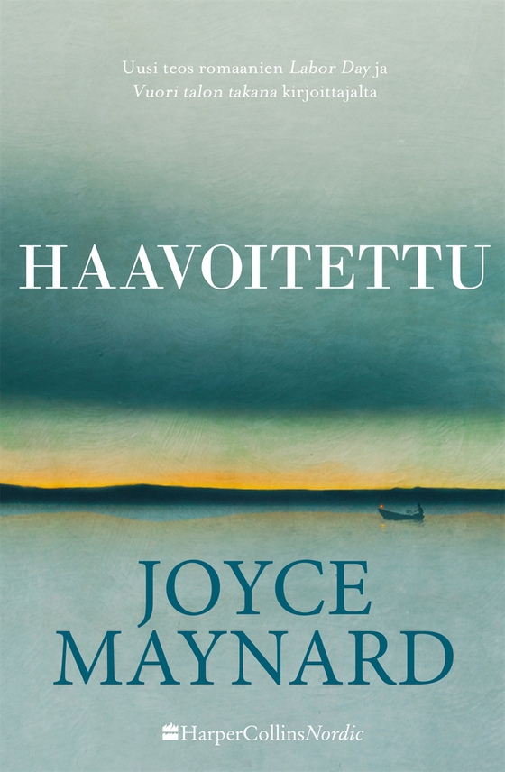 Haavoitettu (e-bok) av Joyce Maynard