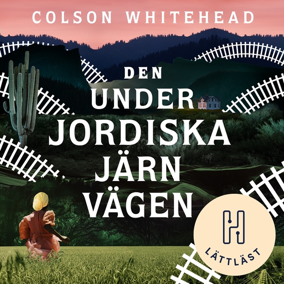 Den underjordiska järnvägen (lättläst)