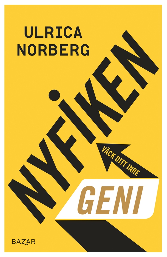 Nyfiken - Väck ditt inre geni (e-bok) av Ulrica Norberg