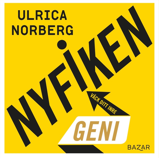 Nyfiken - Väck ditt inre geni (ljudbok) av Ulrica Norberg