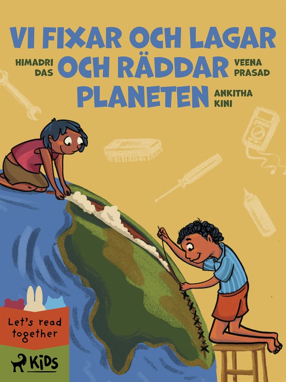 Vi fixar och lagar och räddar planeten