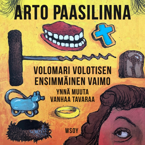 Volomari Volotisen ensimmäinen vaimo ynnä muuta vanhaa tavaraa (ljudbok) av Arto Paasilinna