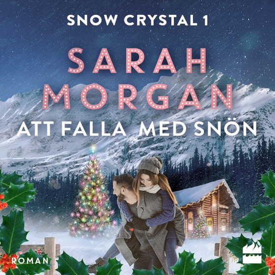 Att falla med snön (ljudbok) av Sarah Morgan